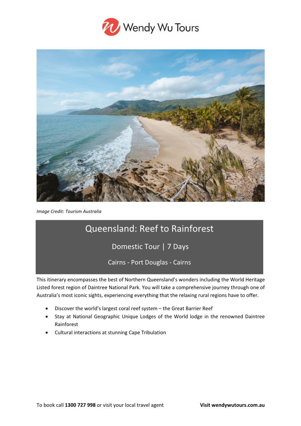 Queensland: Reef to Rainforest