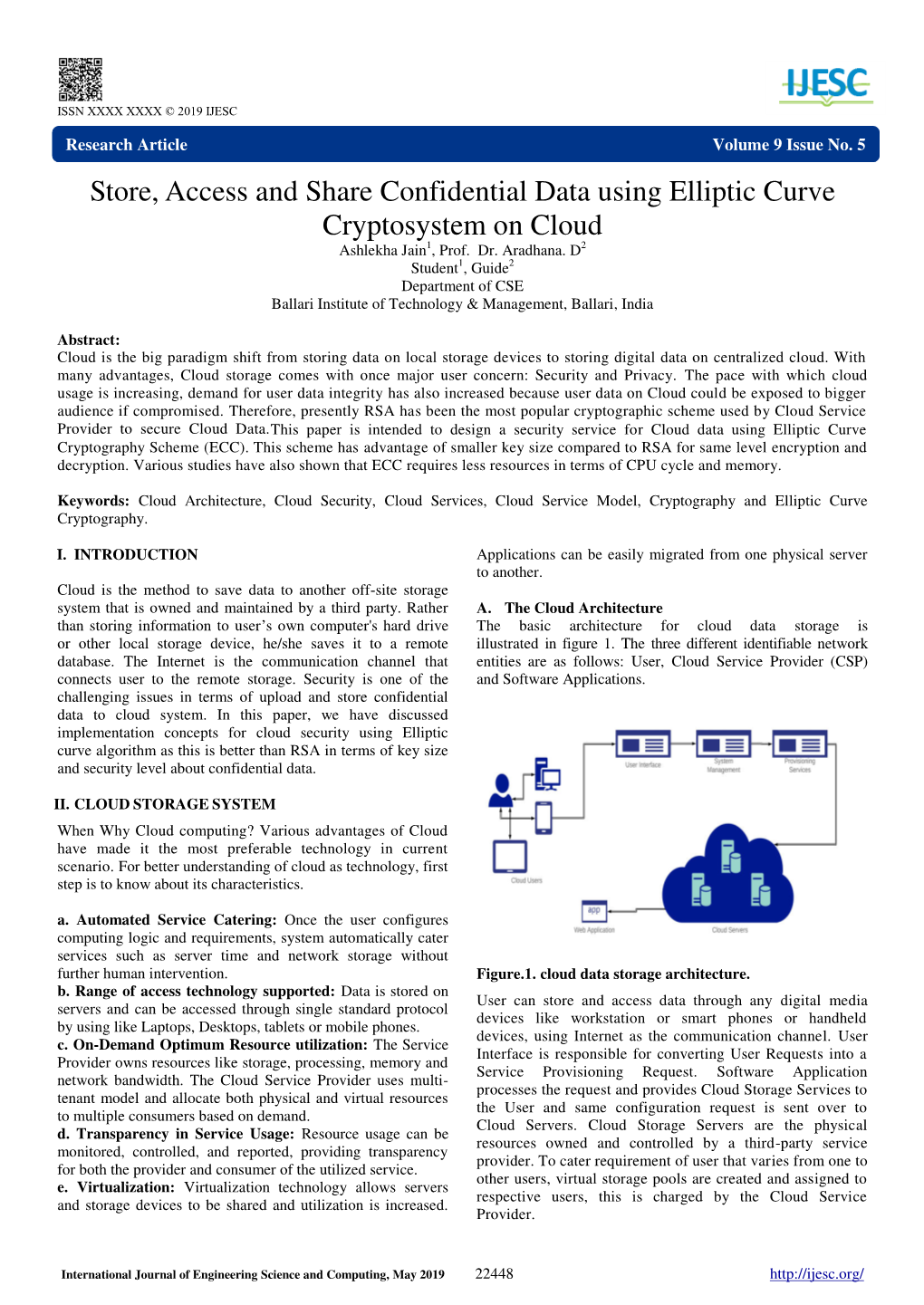 Store, Access and Share Confidential Data Using Elliptic Curve Cryptosystem on Cloud Ashlekha Jain1, Prof