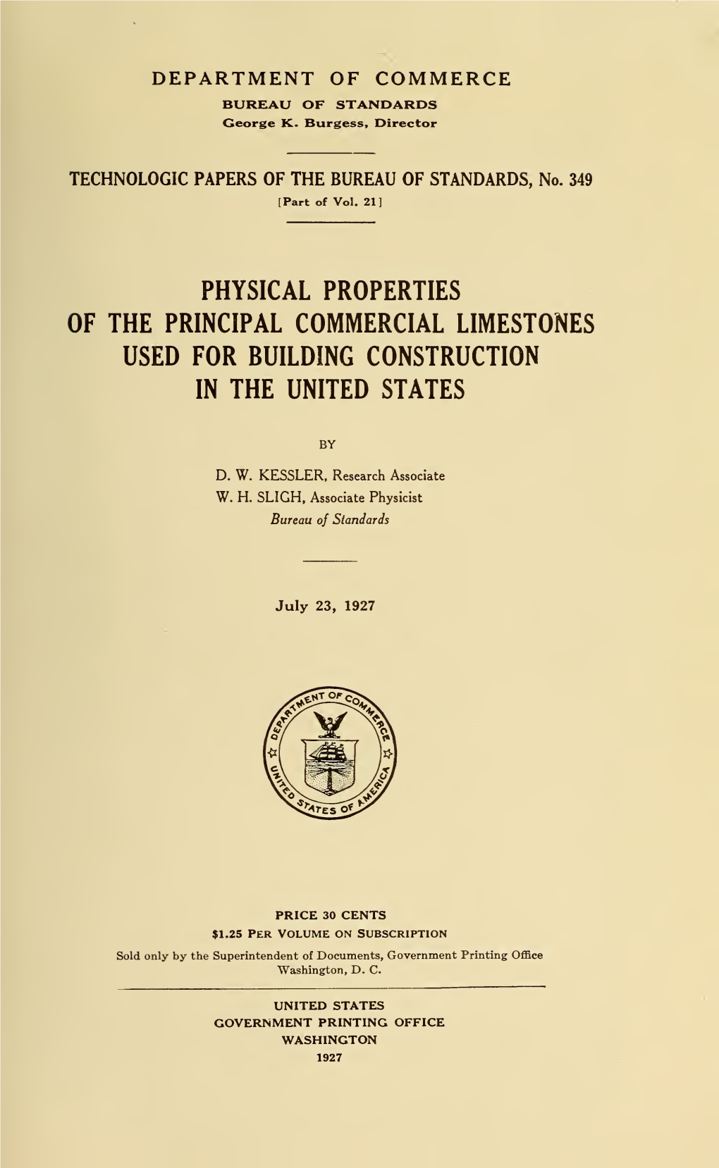 Physical Properties of the Principal Commercial Limestones Used for Building Construction in the United States