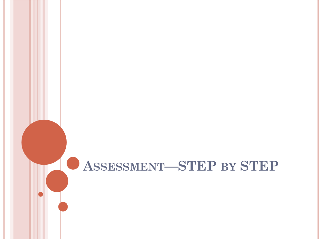 Assessment—Step by Step Start at the Beginning