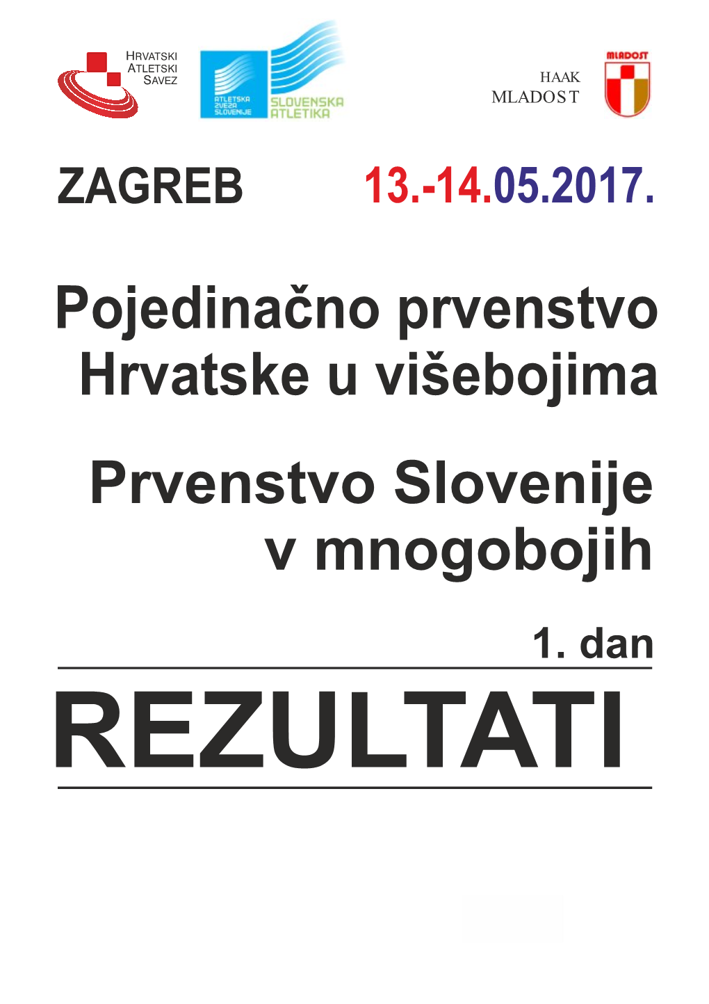 Pojedinačno Prvenstvo Hrvatske U Višebojima Prvenstvo Slovenije V Mnogobojih 1