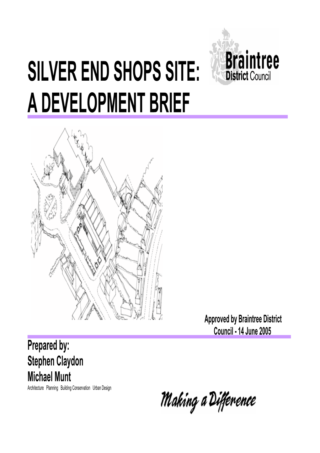 Silver End Shops Site: a Development Brief
