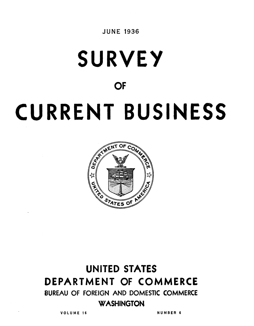 SURVEY of CURRENT BUSINESS June 1936