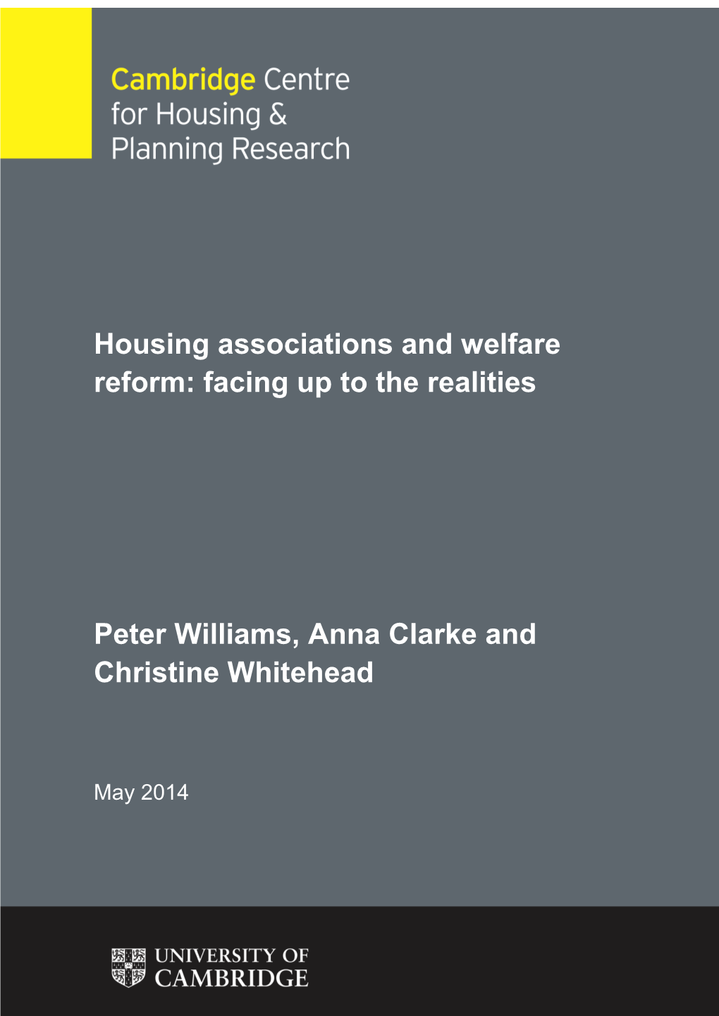 Housing Associations and Welfare Reform: Facing up to the Realities