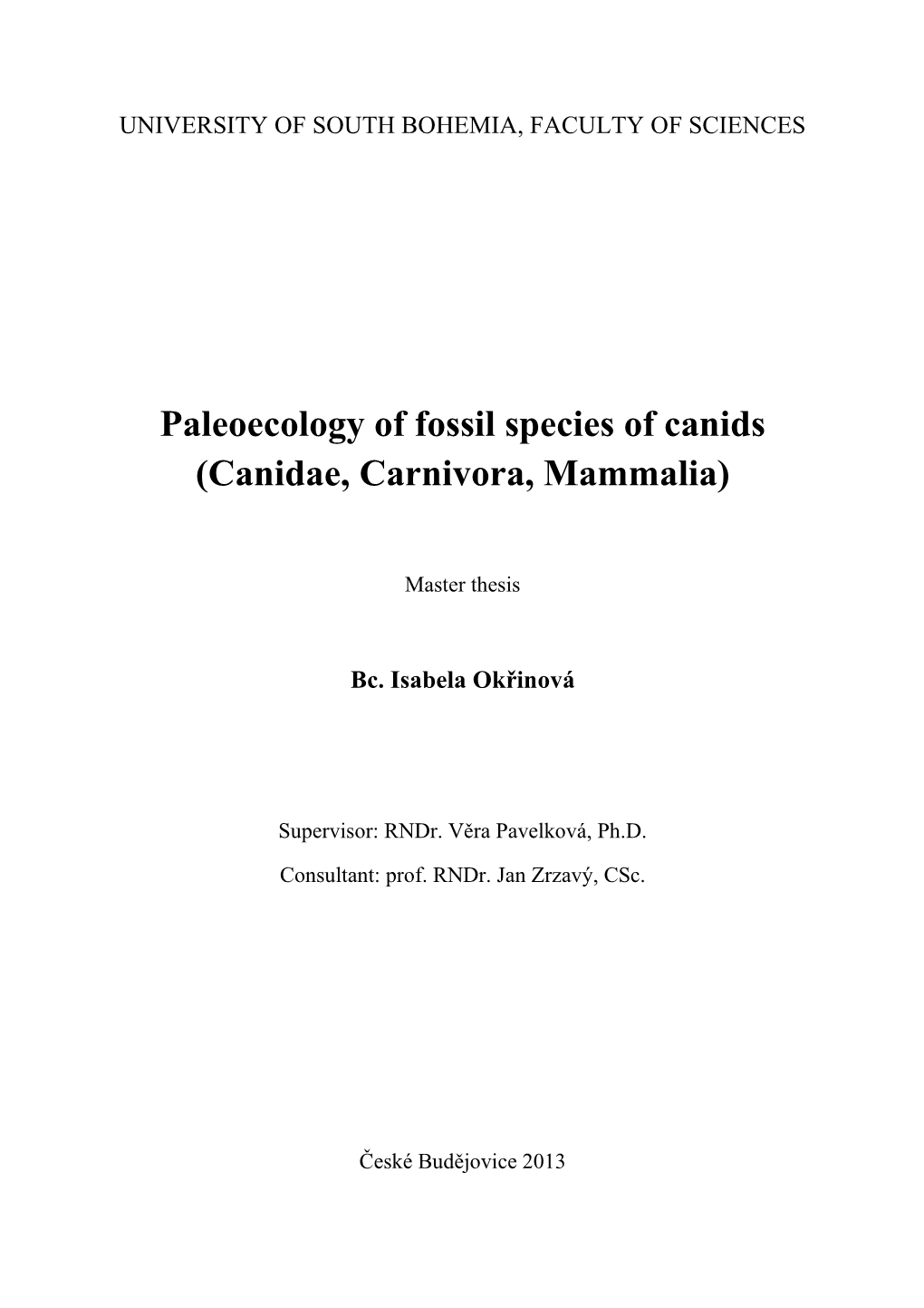 Paleoecology of Fossil Species of Canids (Canidae, Carnivora, Mammalia)