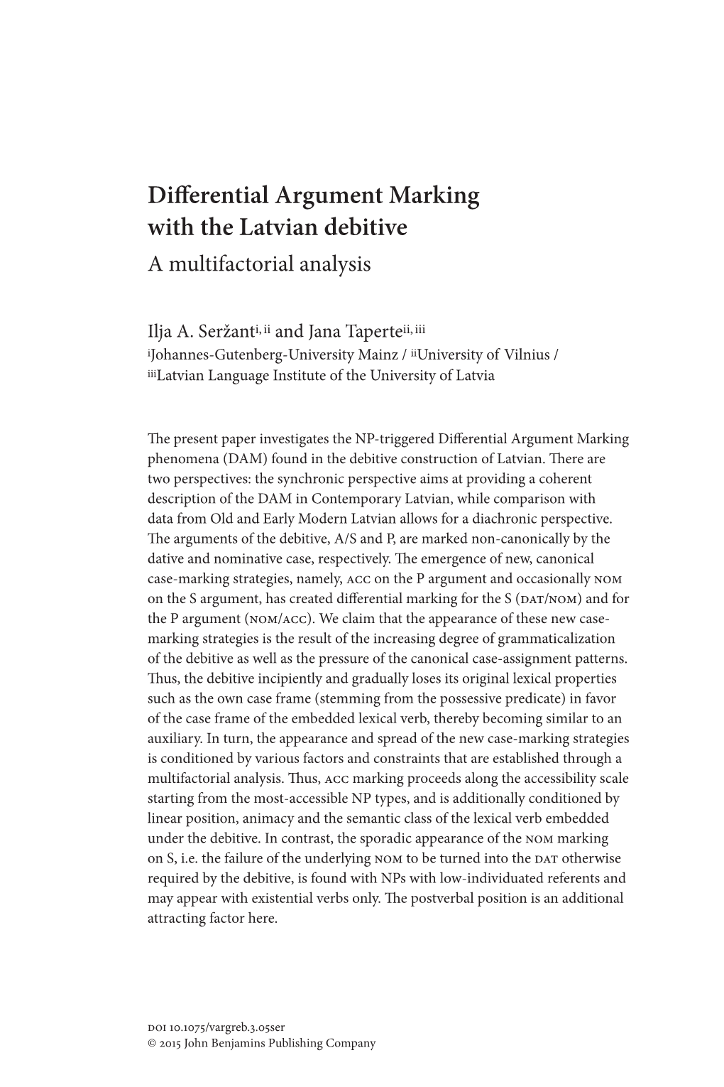 Differential Argument Marking with the Latvian Debitive a Multifactorial Analysis