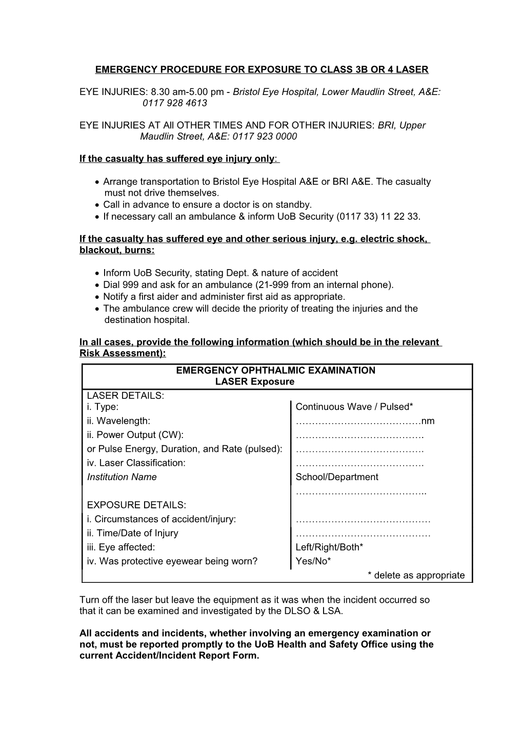 Emergency Procedure for Exposure to Class 3B Or 4 Laser