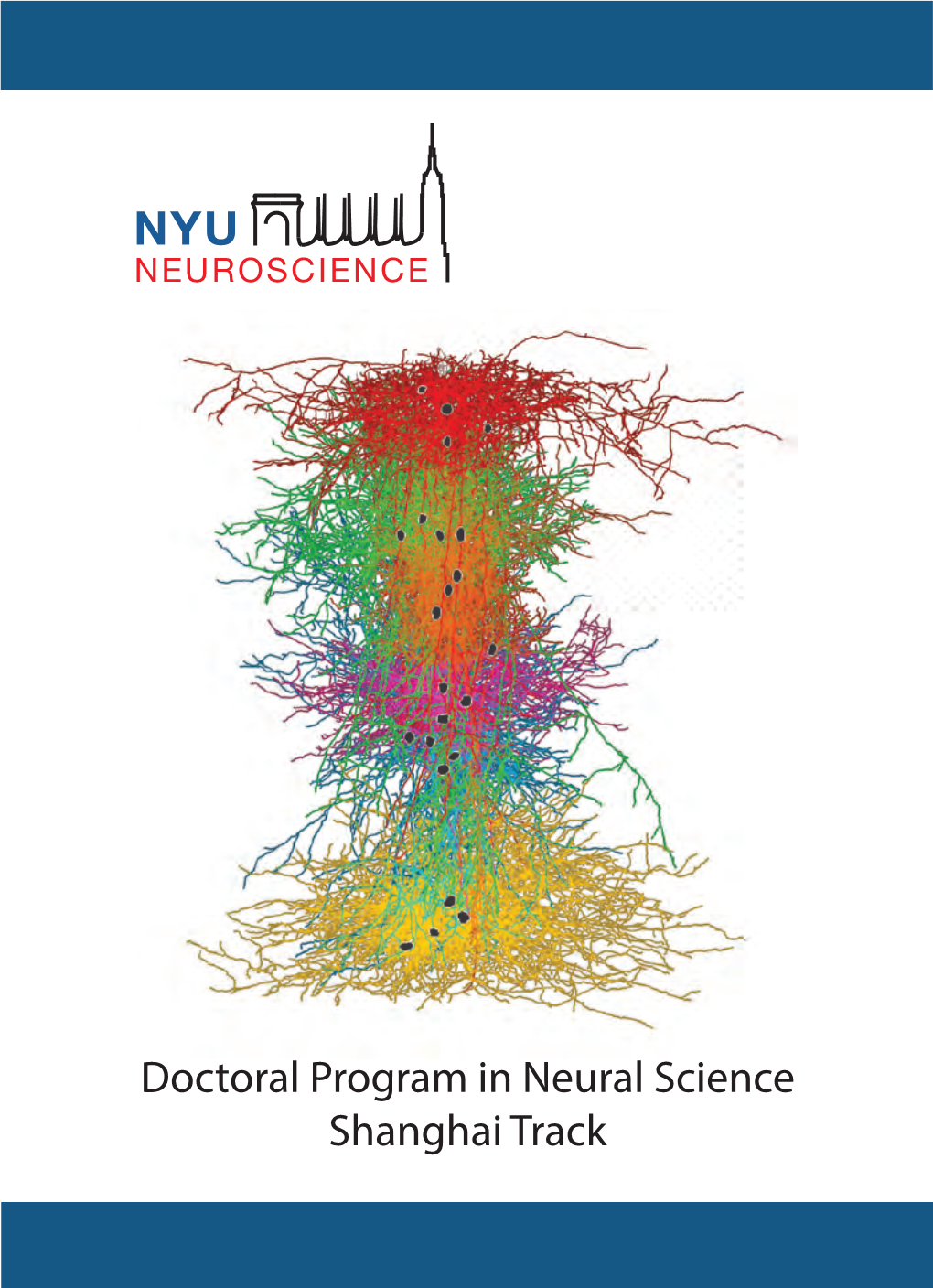 Doctoral Program in Neural Science Shanghai Track Buzsaki