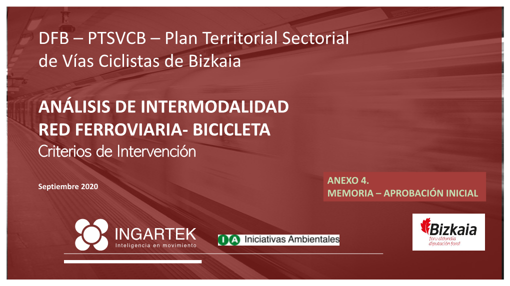 Anejo 4. Análisis De Intermodalidad Red Ferroviaria-Bicicleta. Criterios
