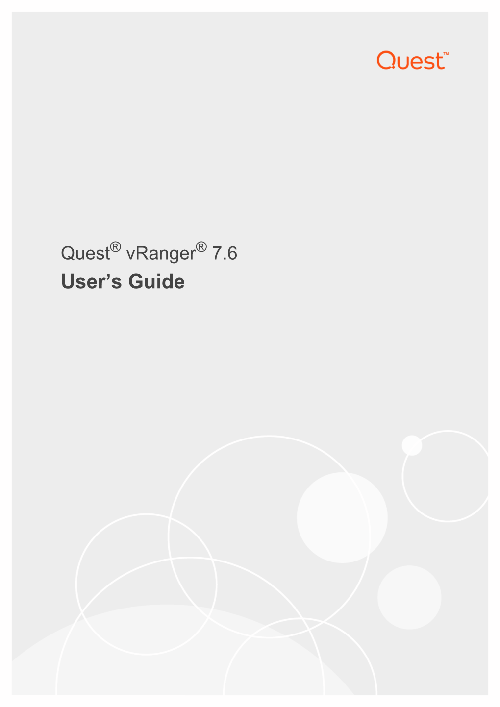 Vranger® 7.6 User’S Guide © 2017 Quest Software Inc
