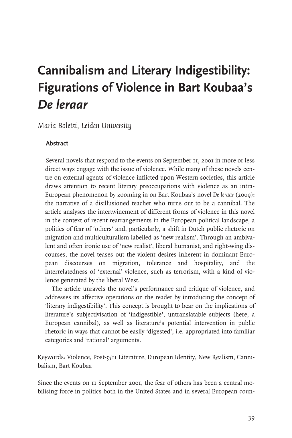 Cannibalism and Literary Indigestibility: Figurations of Violence in Bart Koubaa’S De Leraar