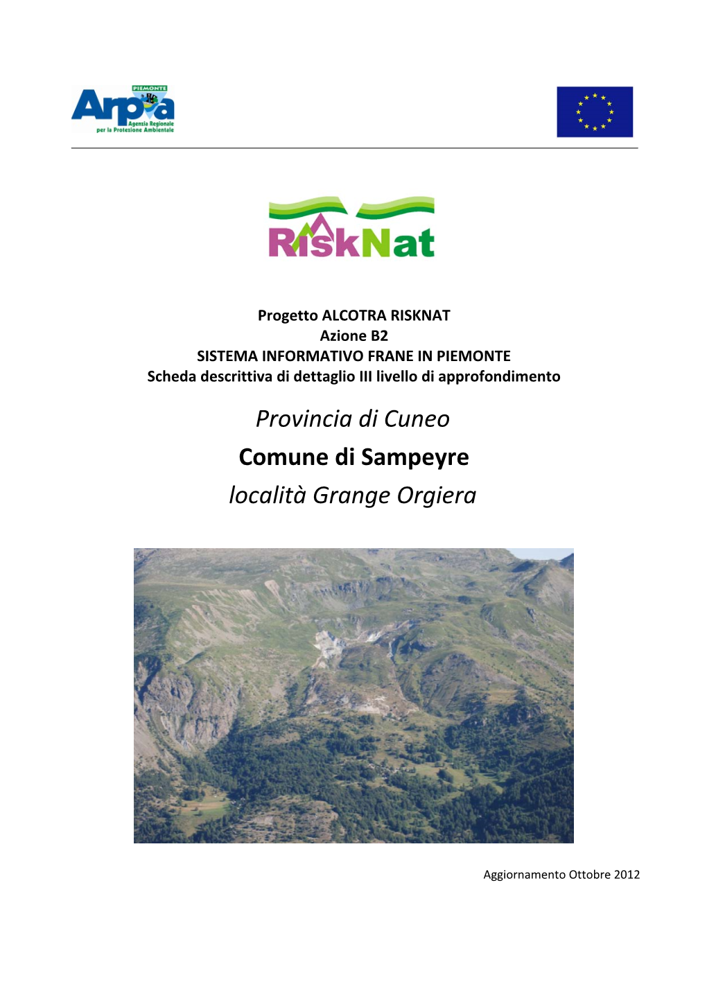 Provincia Di Cuneo Comune Di Sampeyre Località Grange Orgiera