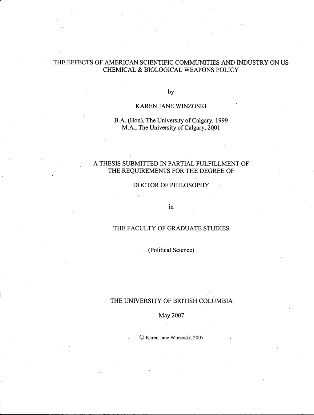 The Effects of American Scientific Communities and Industry on Us Chemical & Biological Weapons Policy