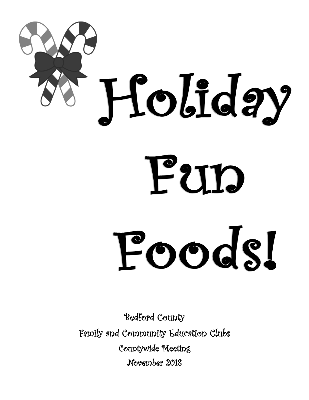 Holiday Fun Foods