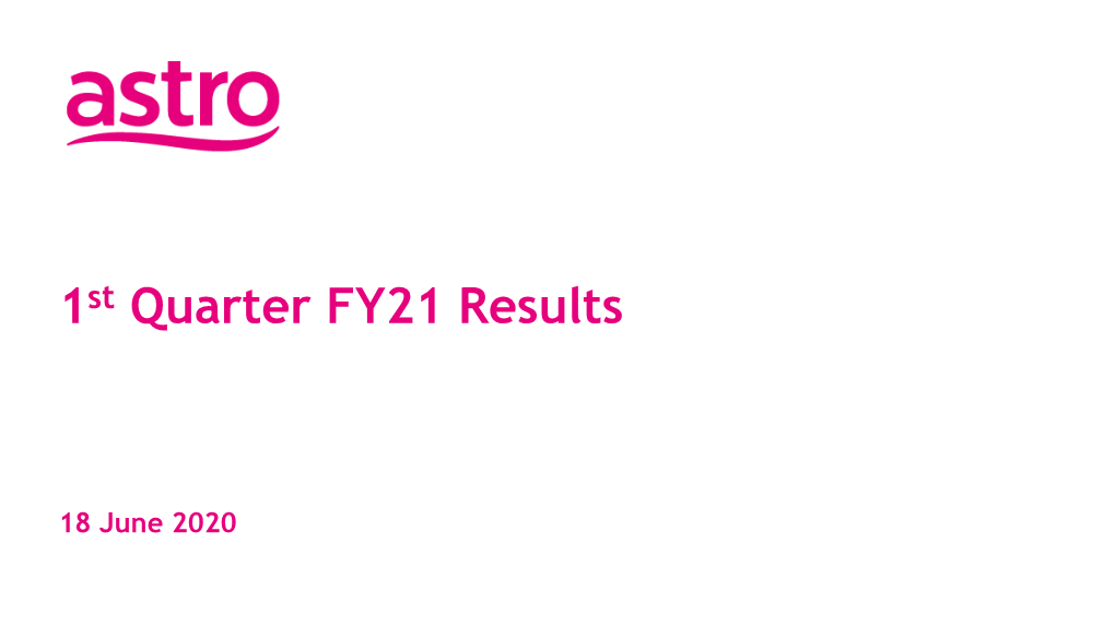 1St Quarter FY21 Results