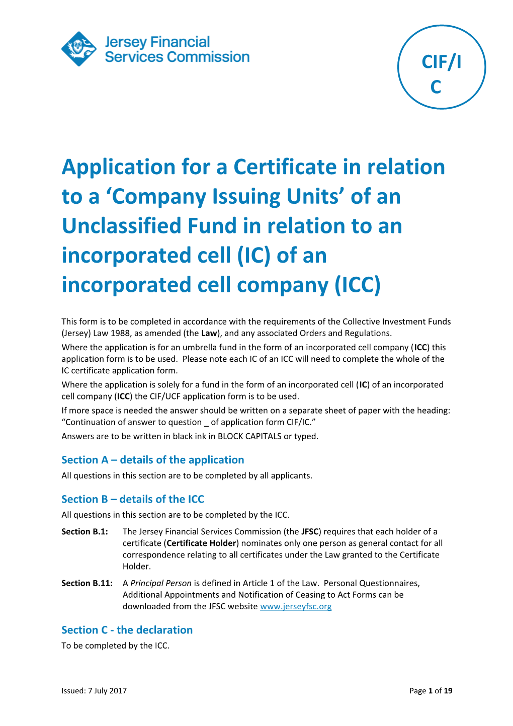 Application for a Certificate in Relation to a Company Issuing Units of an Unclassified
