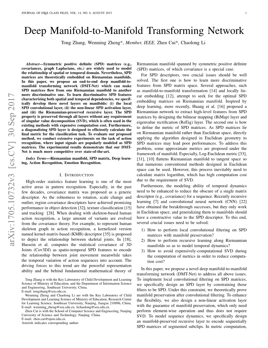 Deep Manifold-To-Manifold Transforming Network Tong Zhang, Wenming Zheng*, Member, IEEE, Zhen Cui*, Chaolong Li