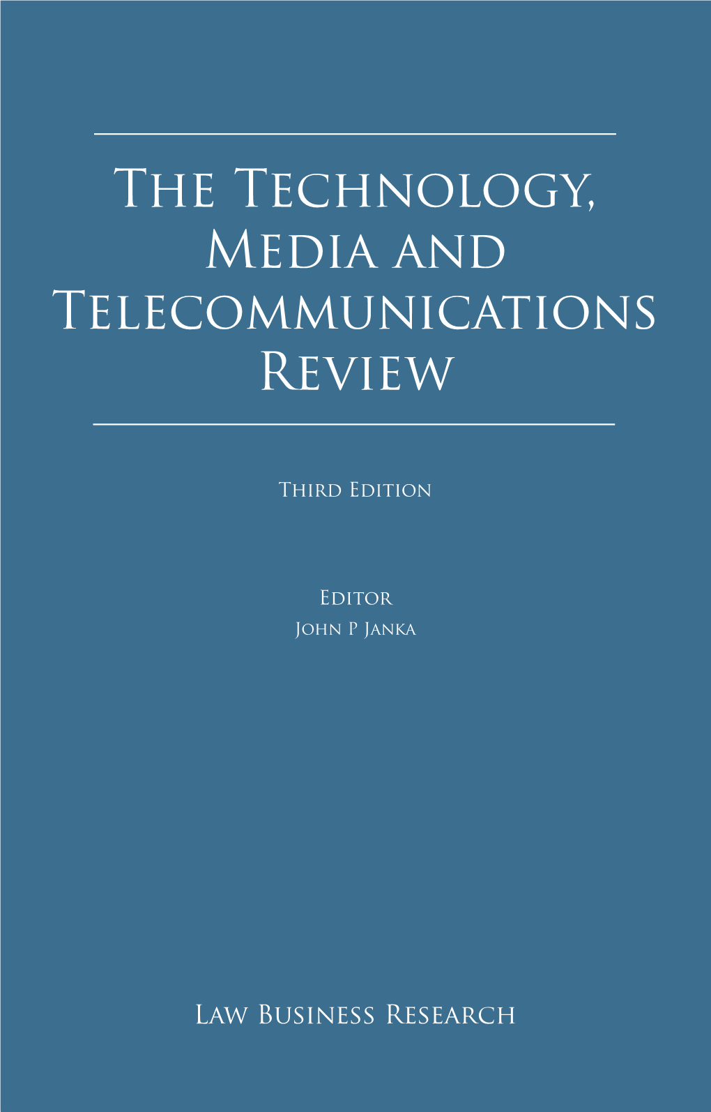 The Technology, Media and Telecommunications Review