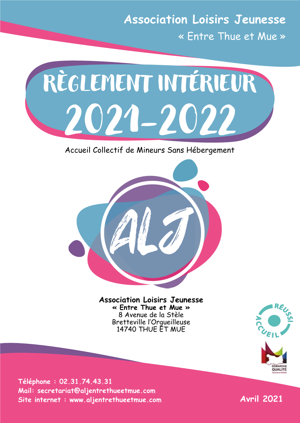 RÈGLEMENT INTÉRIEUR 2021-2022 Accueil Collectif De Mineurs Sans Hébergement