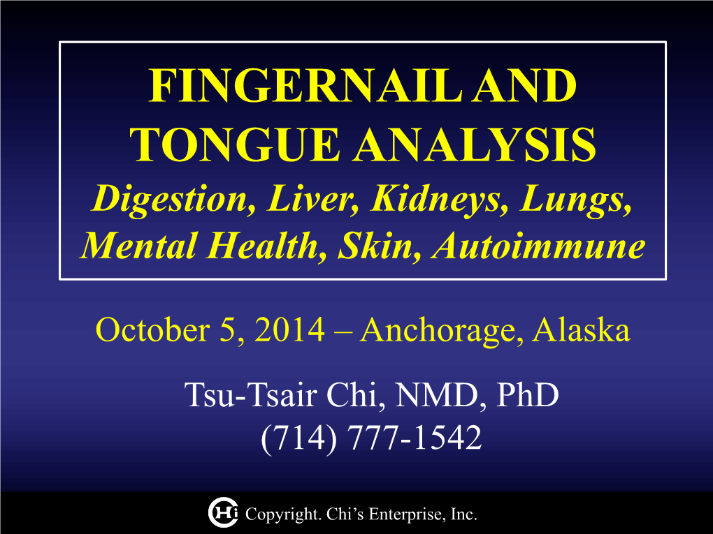 FINGERNAIL and TONGUE ANALYSIS Digestion, Liver, Kidneys, Lungs, Mental Health, Skin, Autoimmune