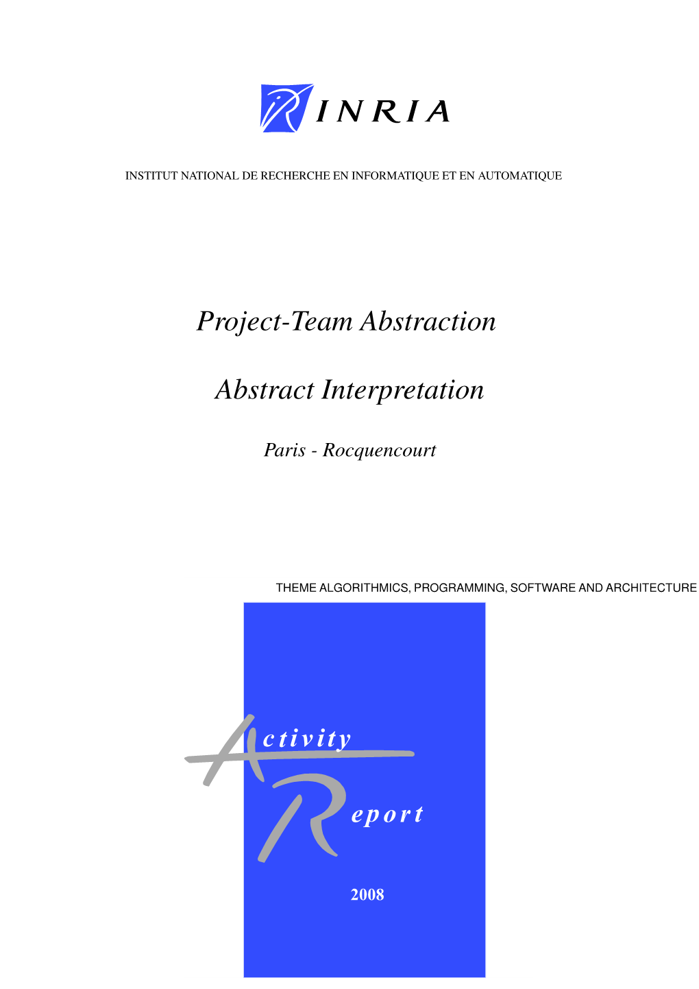 Project-Team Abstraction Abstract Interpretation
