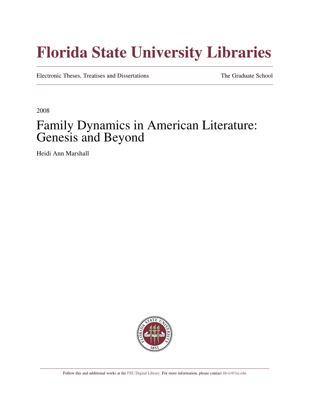 Family Dynamics in American Literature: Genesis and Beyond Heidi Ann Marshall