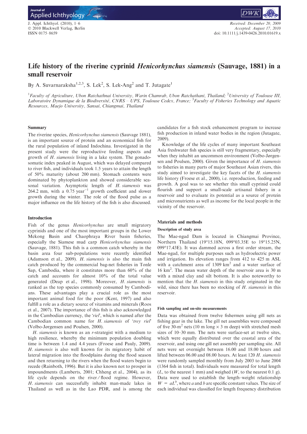 Life History of the Riverine Cyprinid Henicorhynchus Siamensis (Sauvage, 1881) in a Small Reservoir by A