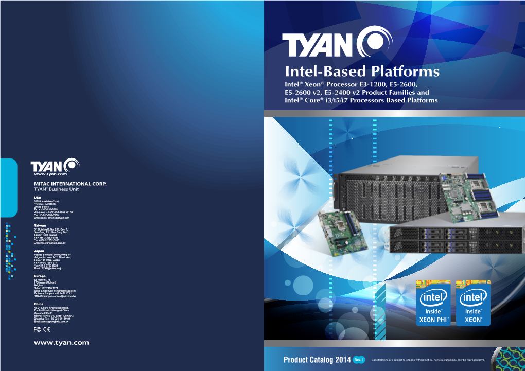 Intel-Based Platforms Intel® Xeon® Processor E3-1200, E5-2600, E5-2600 V2, E5-2400 V2 Product Families and Intel® Core® I3/I5/I7 Processors Based Platforms