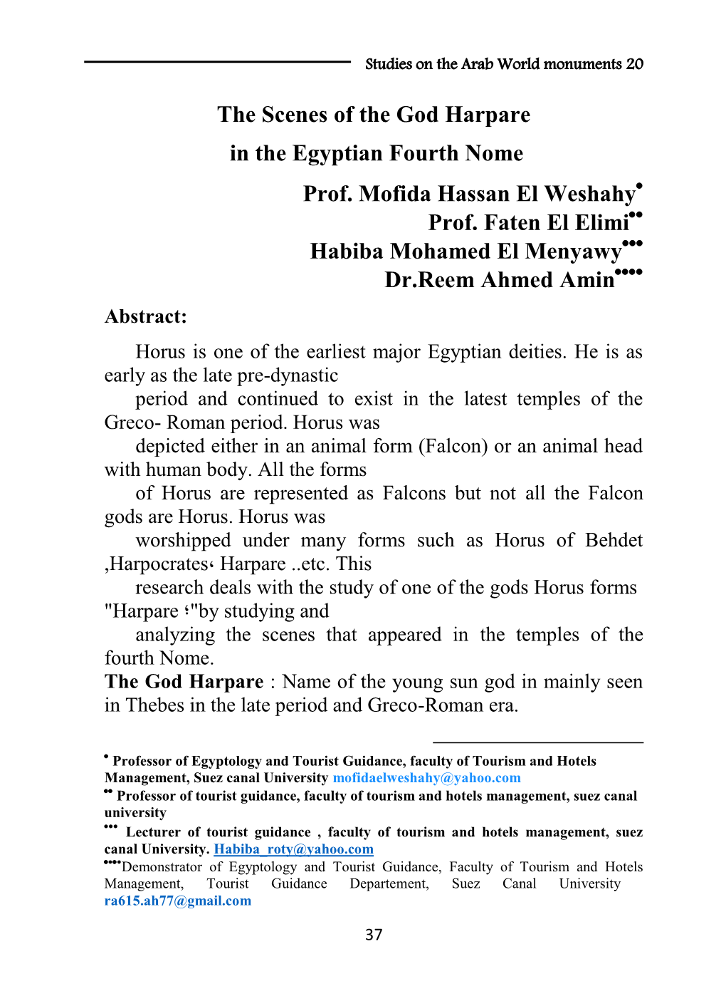 The Scenes of the God Harpare in the Egyptian Fourth Nome Prof. Mofida Hassan El Weshahy Prof