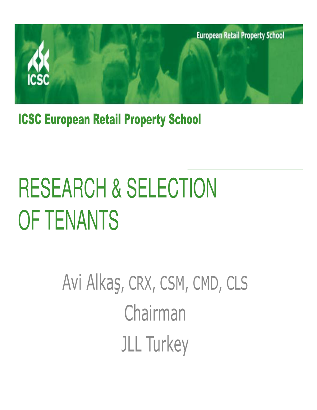 Research & Selection of Tenants