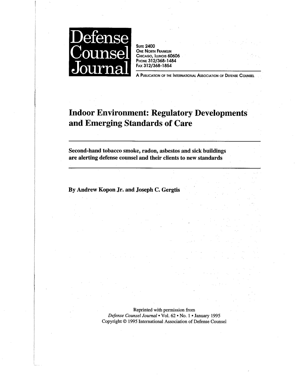 Indoor Environment: Regulatory Developments and Emerging Standards of Care