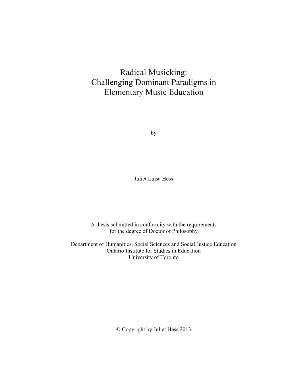 Radical Musicking: Challenging Dominant Paradigms in Elementary Music Education