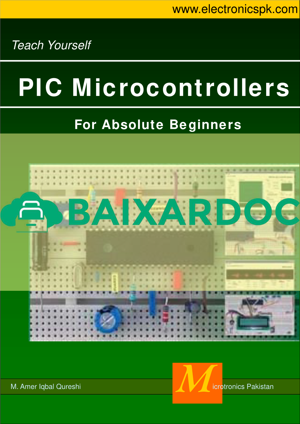 Teach Yourself PIC Microcontrollers for Absolute Beginners