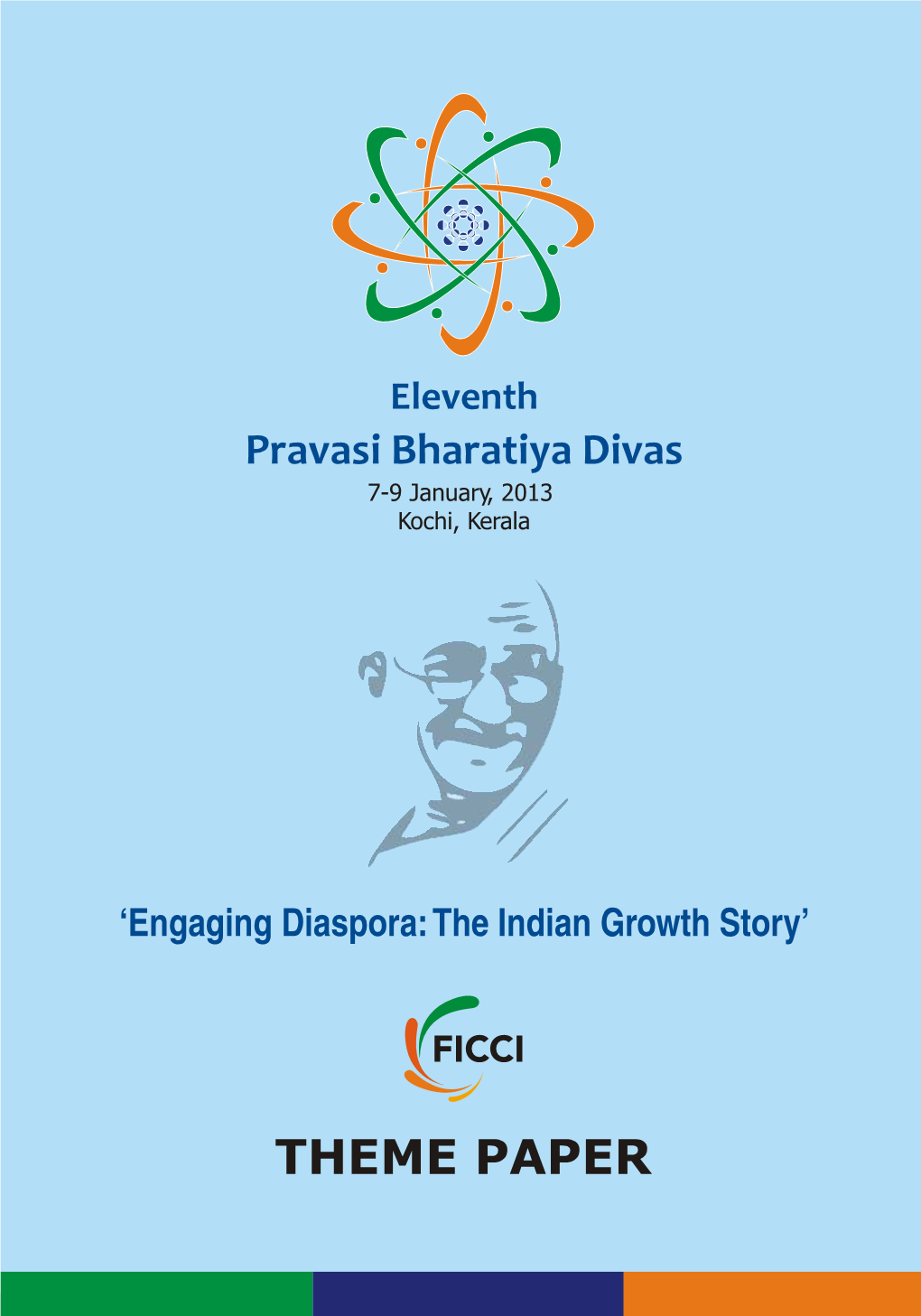 Pravasi Bharatiya Divas 7-9 January, 2013 Kochi, Kerala Diaspora Sponsor Delegate Kit Sponsor