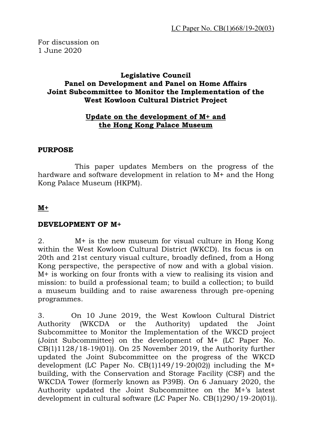 West Kowloon Cultural District Authority's Paper on Update on the Development of M+ and the Hong