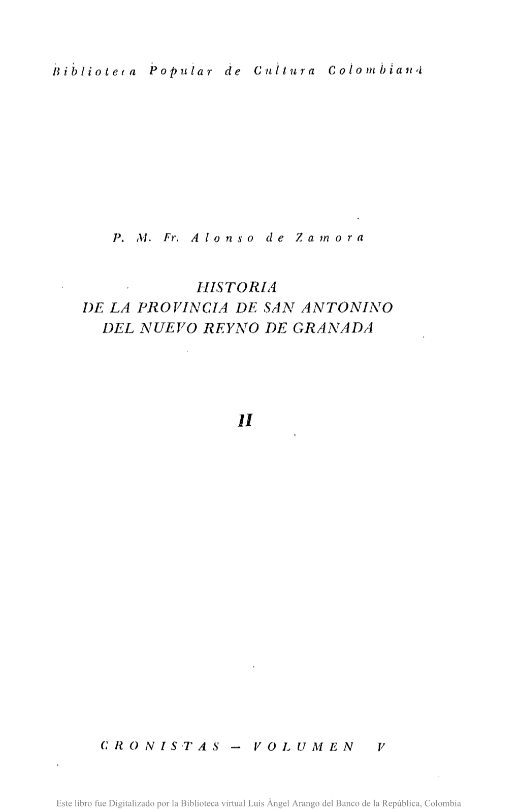 Historia De La Provincia De San Antonino Del Nuevo Reyno De Granada