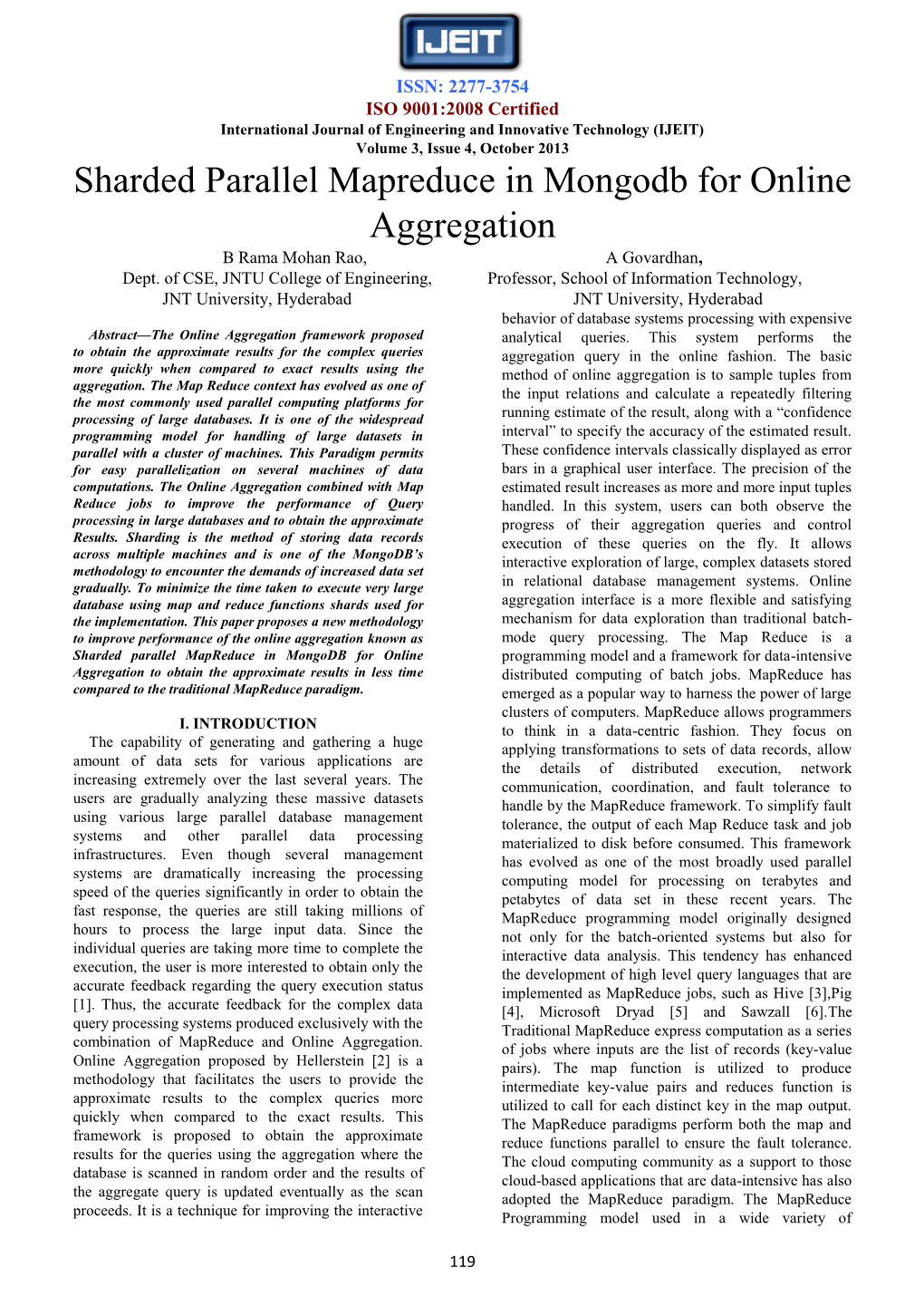 Sharded Parallel Mapreduce in Mongodb for Online Aggregation B Rama Mohan Rao, a Govardhan, Dept