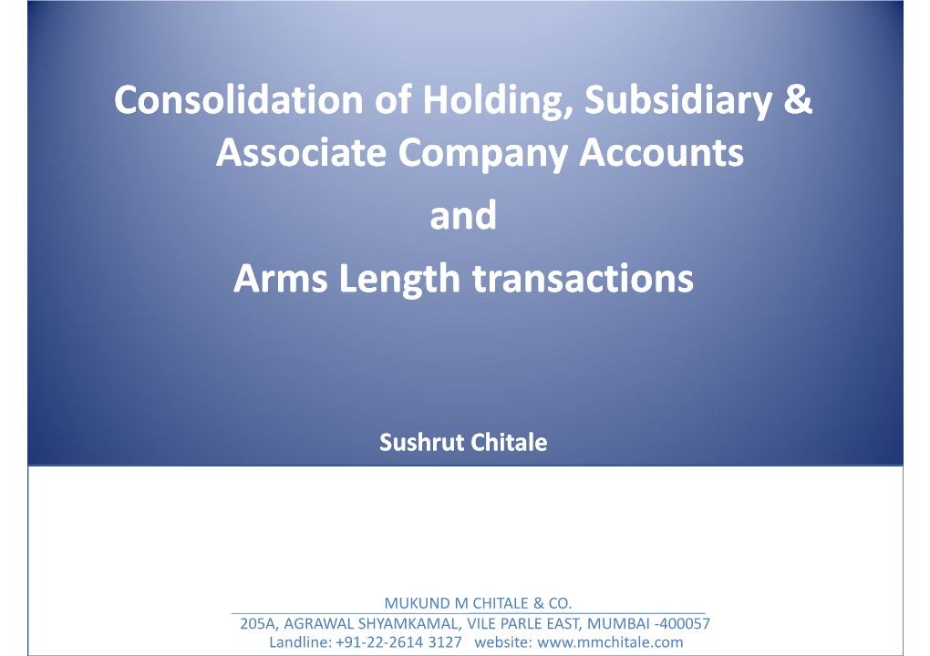 Consolidation of Holding, Subsidiary & Associate Company Accounts