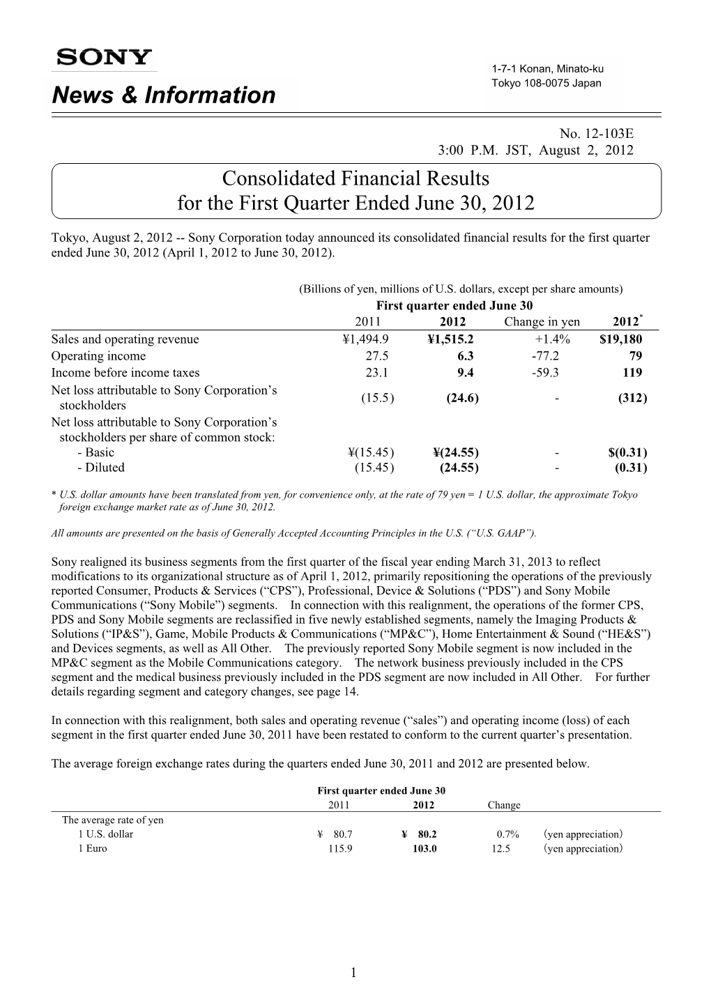 Consolidated Financial Results for the First Quarter Ended June 30, 2012