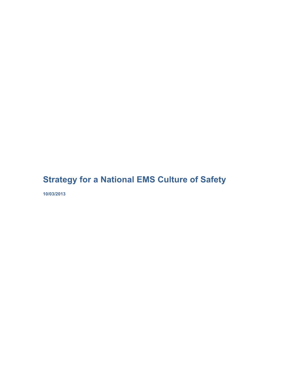 Strategy for a National EMS Culture of Safety