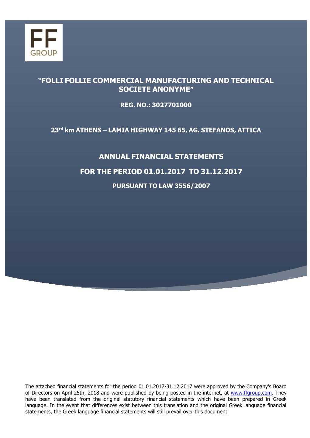 “Folli Follie Commercial Manufacturing and Technical Societe Anonyme”