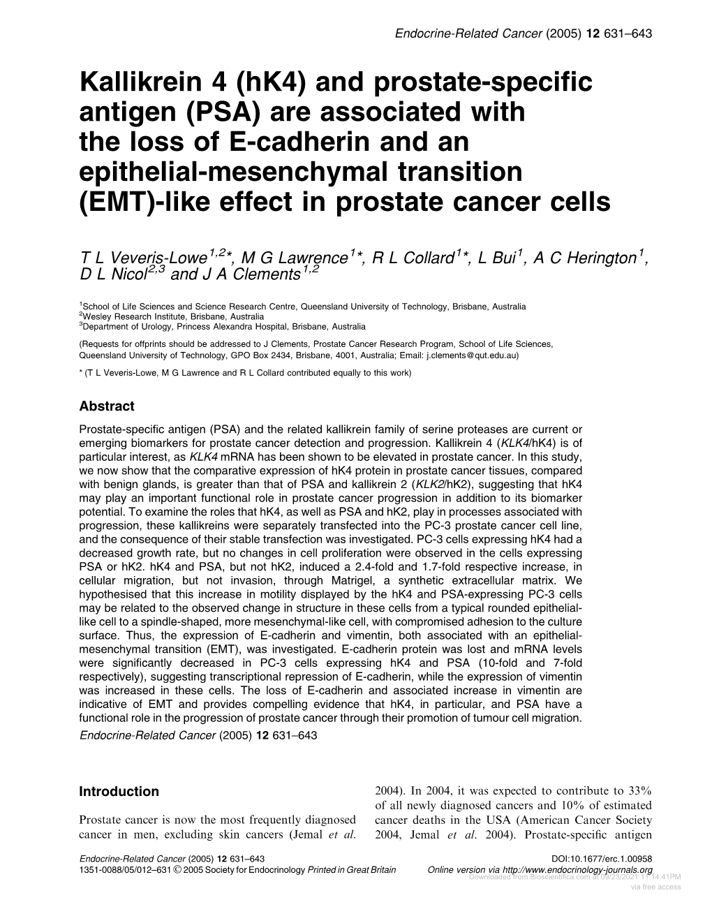 Kallikrein 4 (Hk4) and Prostate-Specific Antigen (PSA)