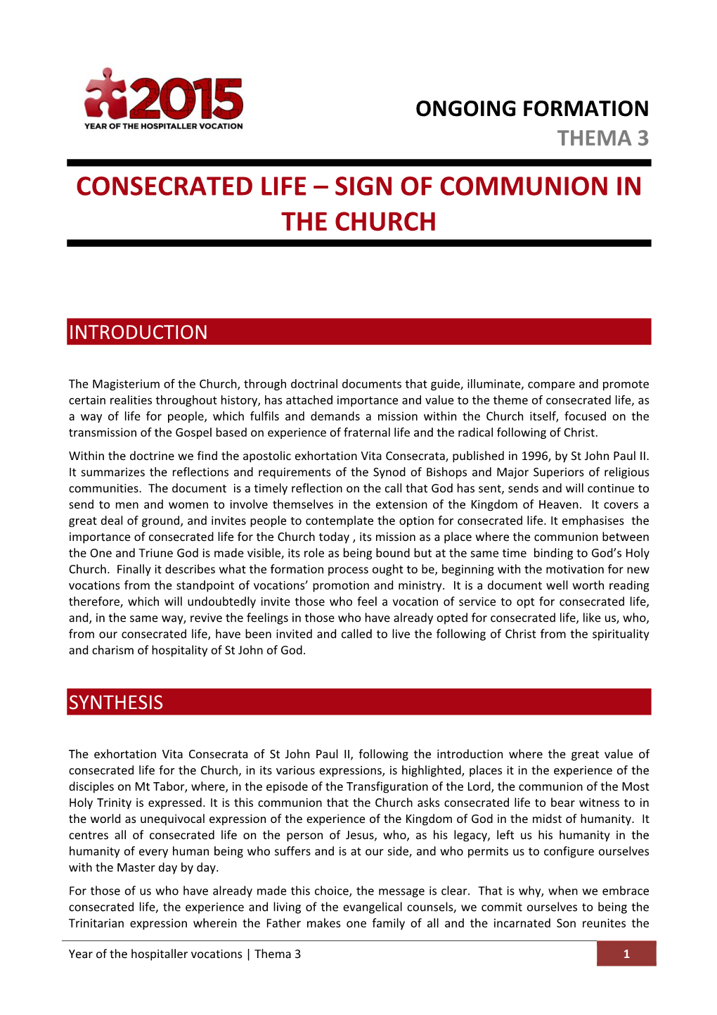 Consecrated Life – Sign of Communion in the Church