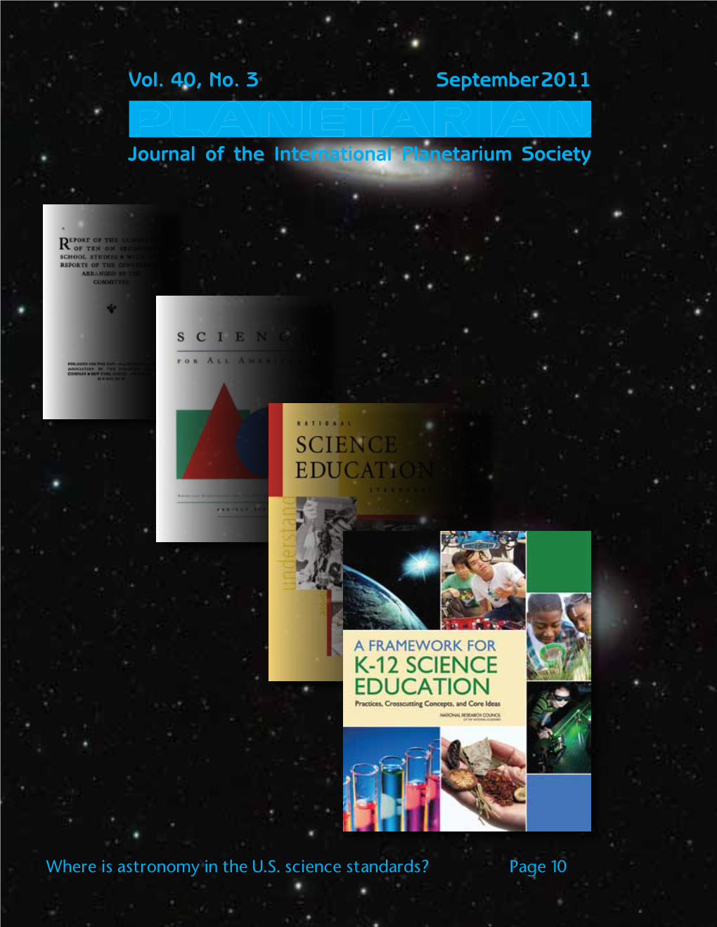 Vol. 40, No. 3 September 2011 Journal of the International Planetarium Society