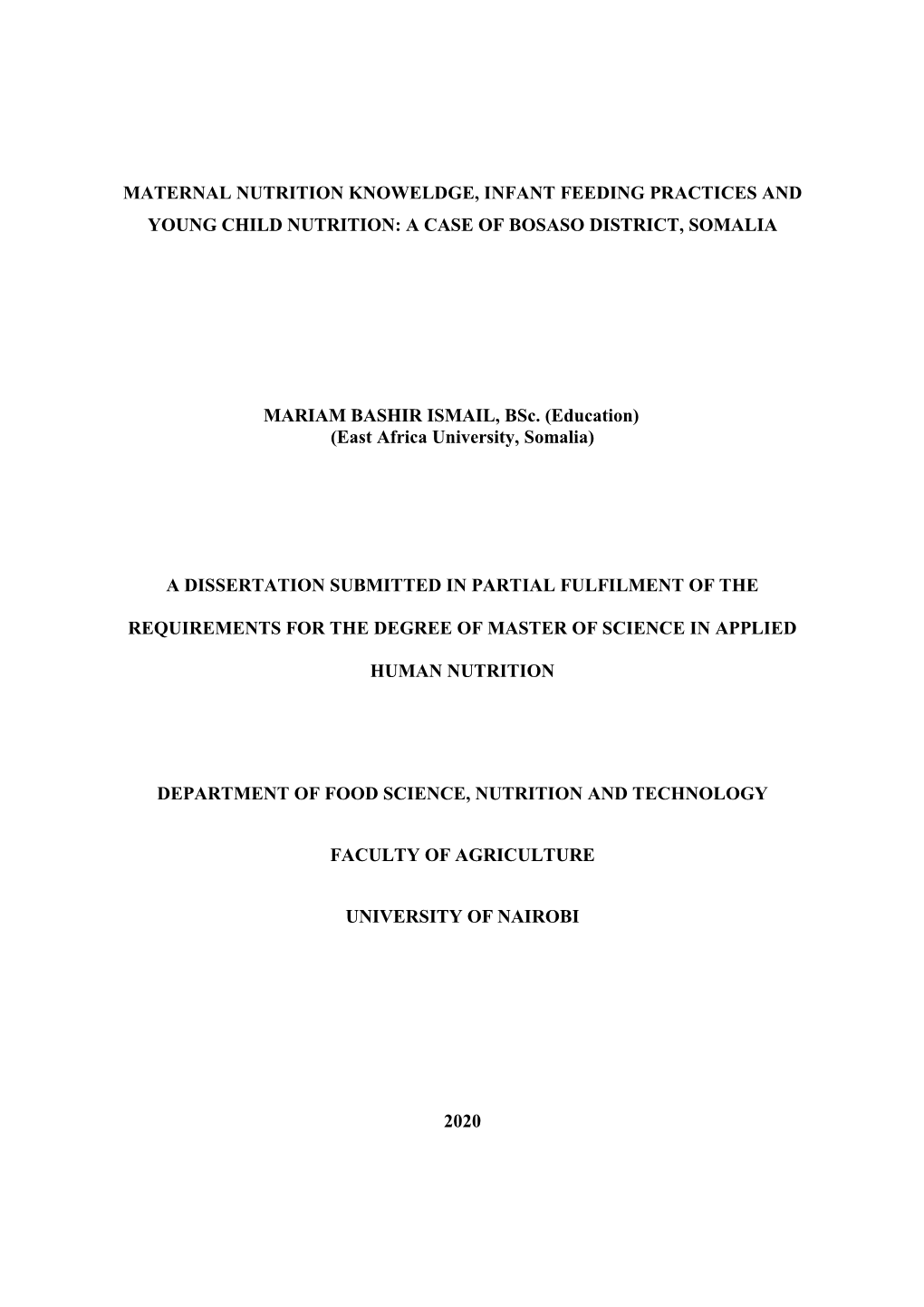 Maternal Nutrition Knoweldge, Infant Feeding Practices and Young Child Nutrition: a Case of Bosaso District, Somalia