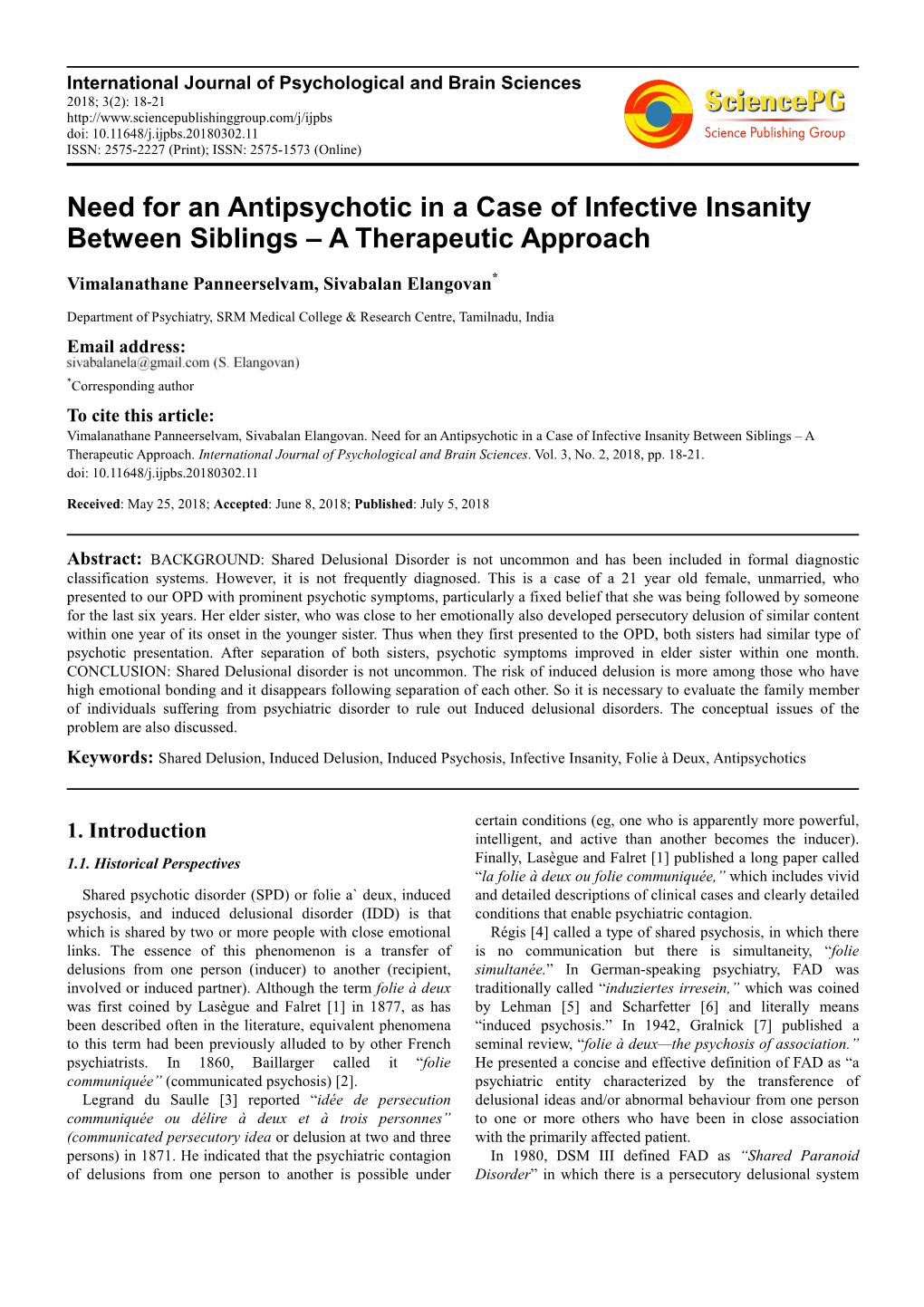 Need for an Antipsychotic in a Case of Infective Insanity Between Siblings – a Therapeutic Approach