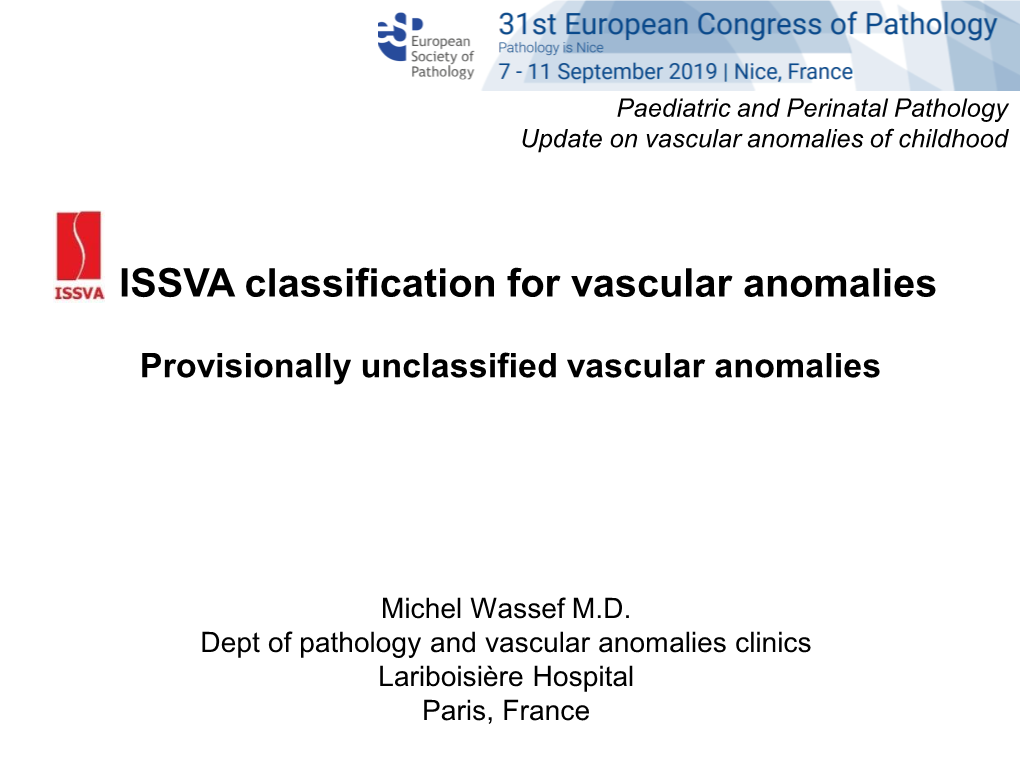 Provisionally Unclassified Vascular Anomalies