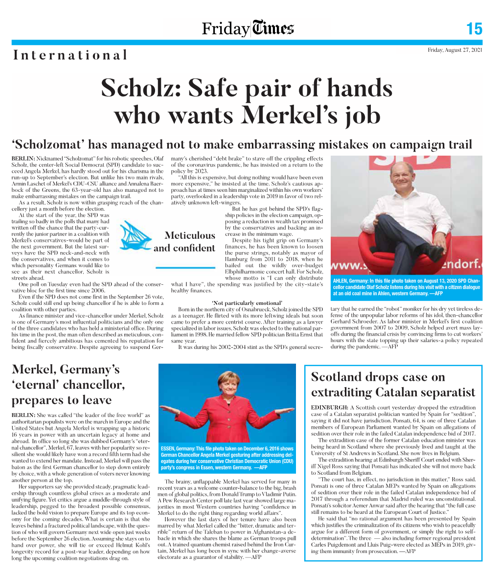 Scholz: Safe Pair of Hands Who Wants Merkel's