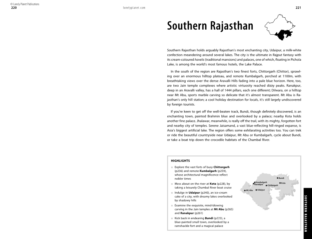 SOUTHERN RAJASTHAN 221 Kota Bundi Chittorgarh Udaipur Kumbalgarh Ranakpur Mt Abu