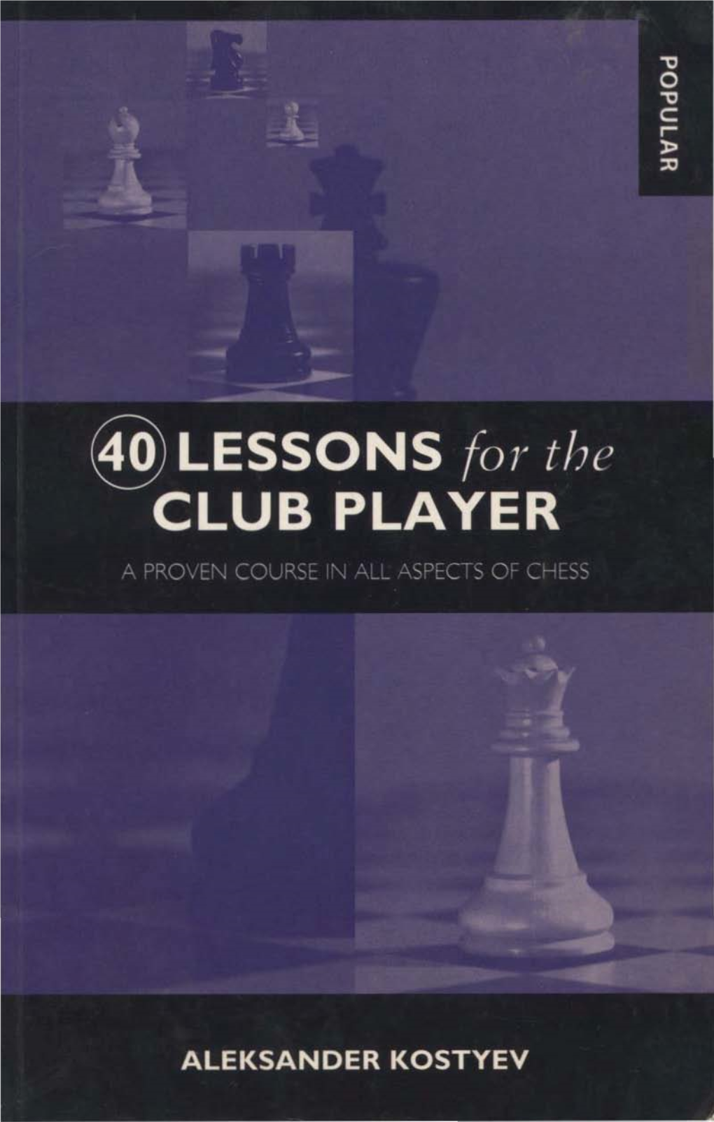 40 Lessons for the Club Player